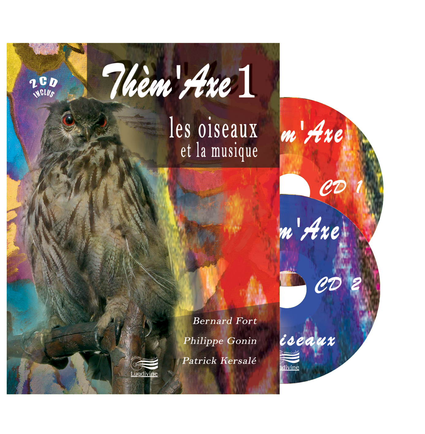 Thèm’Axe 1 : Les oiseaux - Livre + 2 CD