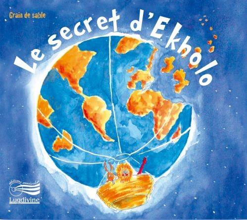 CD Le secret d’Ekholo