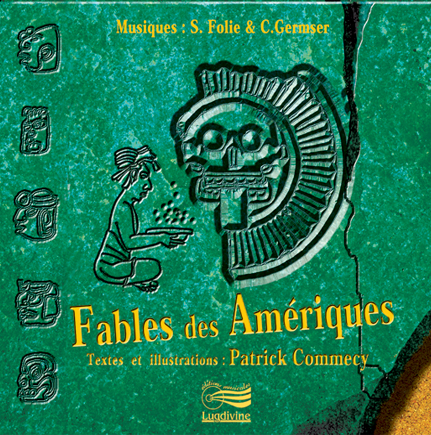 2- Fables des Amériques - CD audio