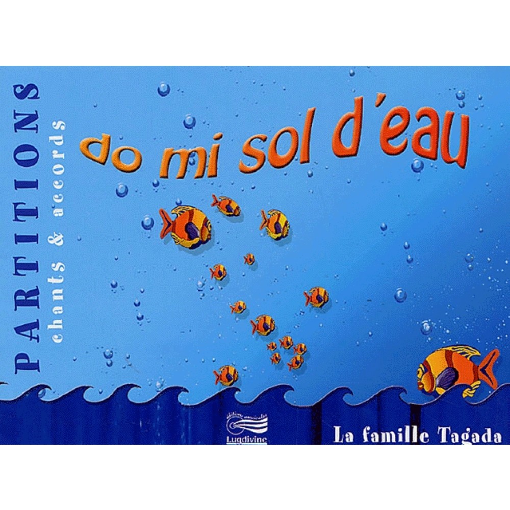 Do, mi, sol d’eau - Livre 