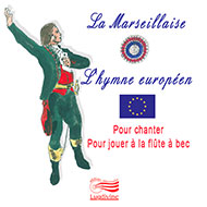 La Marseillaise & l’Hymne européen - CD