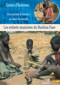 DVD Les enfants musiciens du Burkina Faso