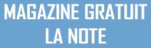 Notre magazine gratuit : La Note